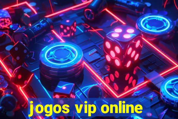 jogos vip online